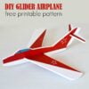 Free Printable Foam Glider Airplane Pattern | Adventure in a Box